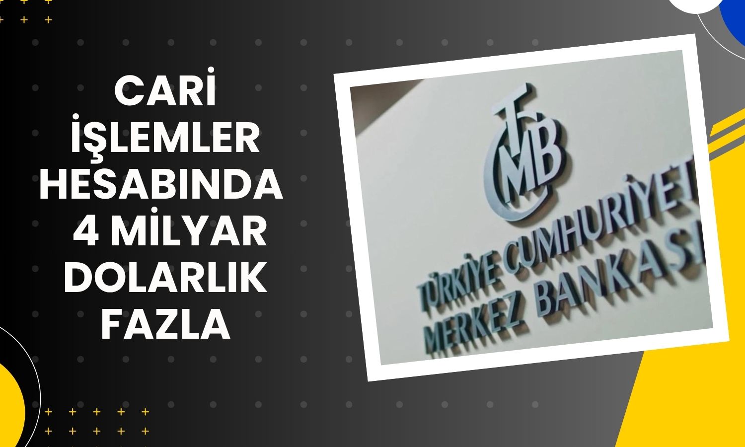 Cari işlemler hesabı Ağustos’ta fazla verdi, rezervler arttı