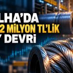 Çelik Halat’ta 13,6 milyon pay 299,2 milyon TL’ye devredildi