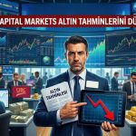 CIBC altın tahminini değiştirdi: 2027 beklentisi 6500 dolardan 5200’e indi