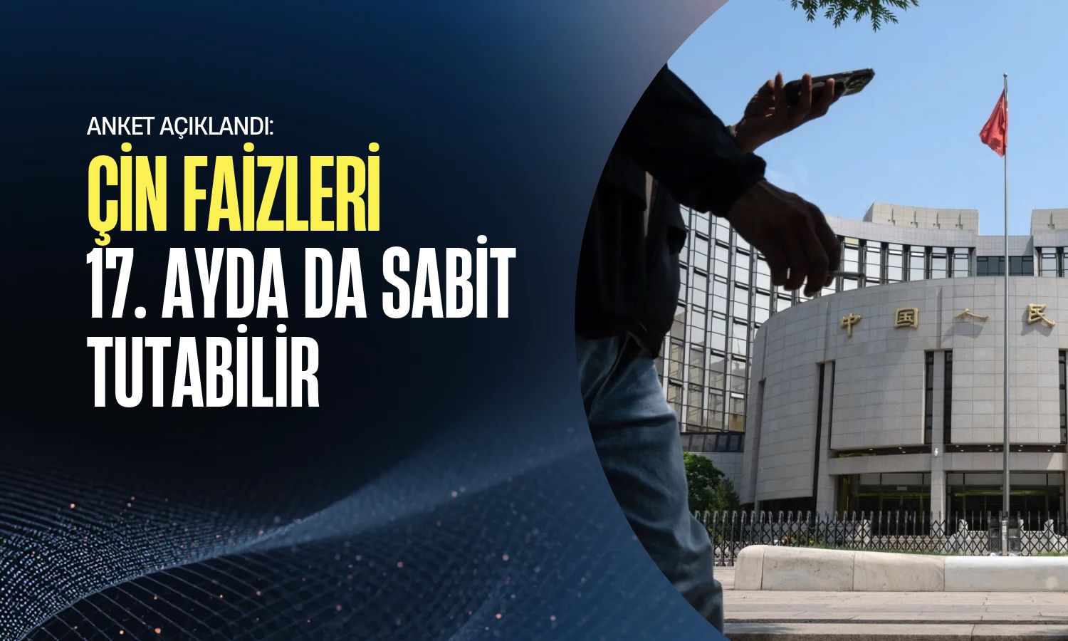 Çin faizleri 17. ayda da sabit tutmaya hazırlanıyor