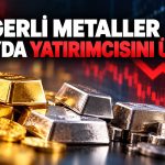 Değerli metallerde 9 aylık bilanço negatif