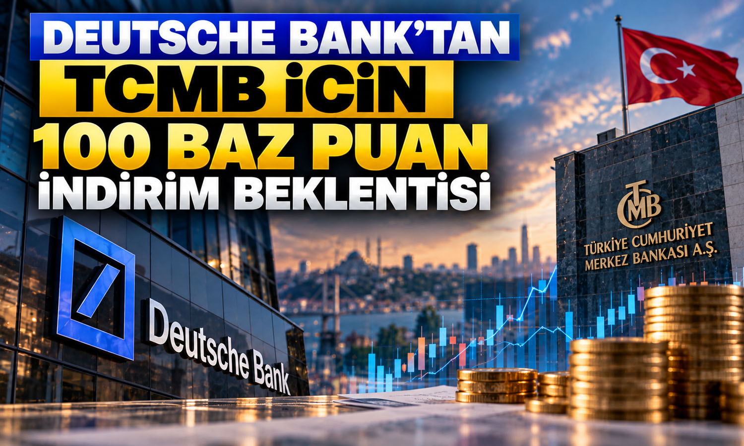 Deutsche Bank’ın yıl sonu enflasyon tahmini yüzde 30