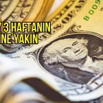 Dolar endeksi 3 haftanın dibine yakın: Orta Doğu izleniyor