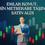 Emlak Konut’tan 6,76 milyar TL’lik taşınmaz alımı