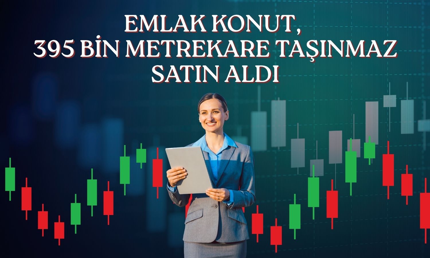Emlak Konut’tan 6,76 milyar TL’lik taşınmaz alımı