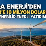 Enda Enerji, Urla RES’in kapasitesini yüzde 65 artıracak