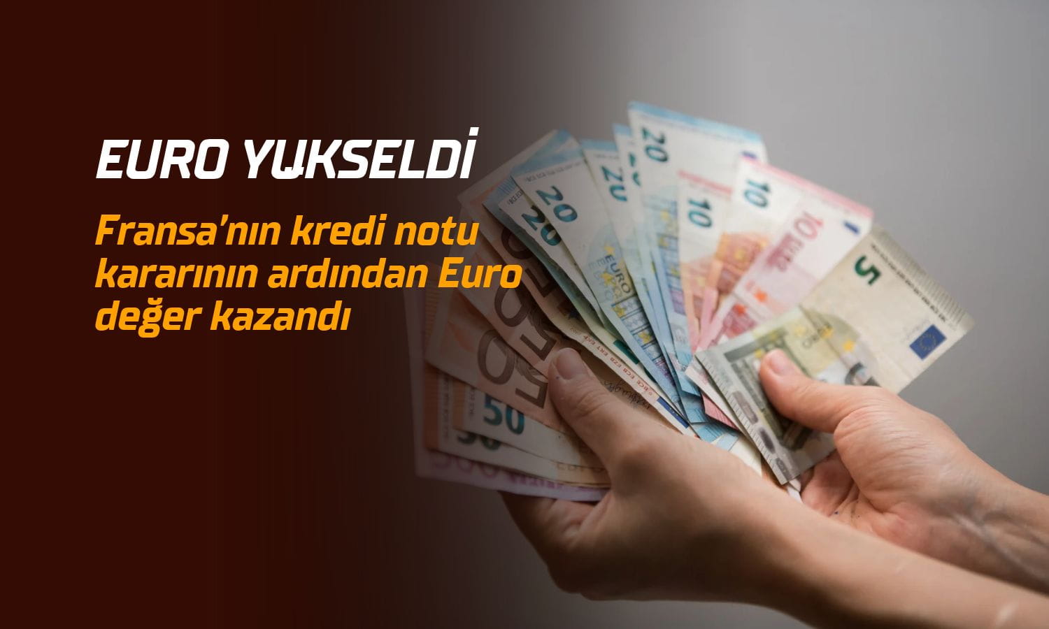 Euro, Fransa’nın kredi notu kararının ardından yükseldi