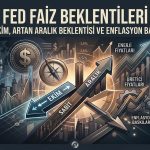 Fed’de aralık artırımı ihtimali yüzde 77: Altın ve dolar için ne anlama geliyor?