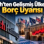 Fitch uyardı: Yüksek faizler kamu bütçelerini zorlayacak