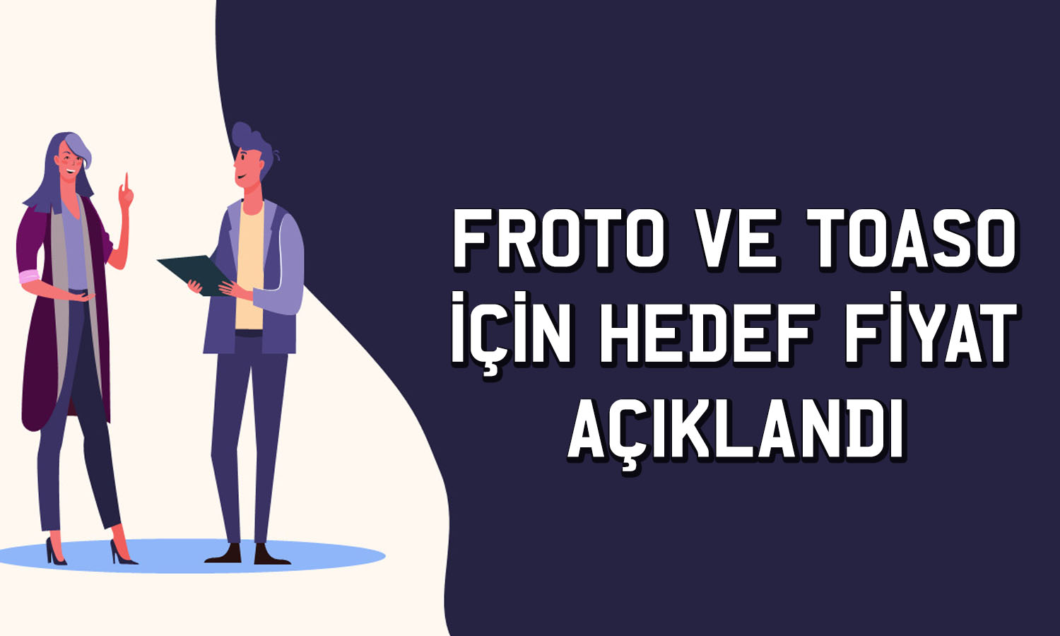 FROTO ve TOASO için satış verileri sonrası hedef fiyat açıklandı