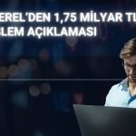 Gersan Elektrik’ten 1,75 milyar TL’lik işlem açıklaması