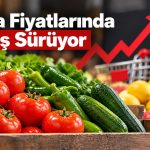 Gıda fiyatlarında artış sürüyor: Domates, biber ve salatalık ilk sırada