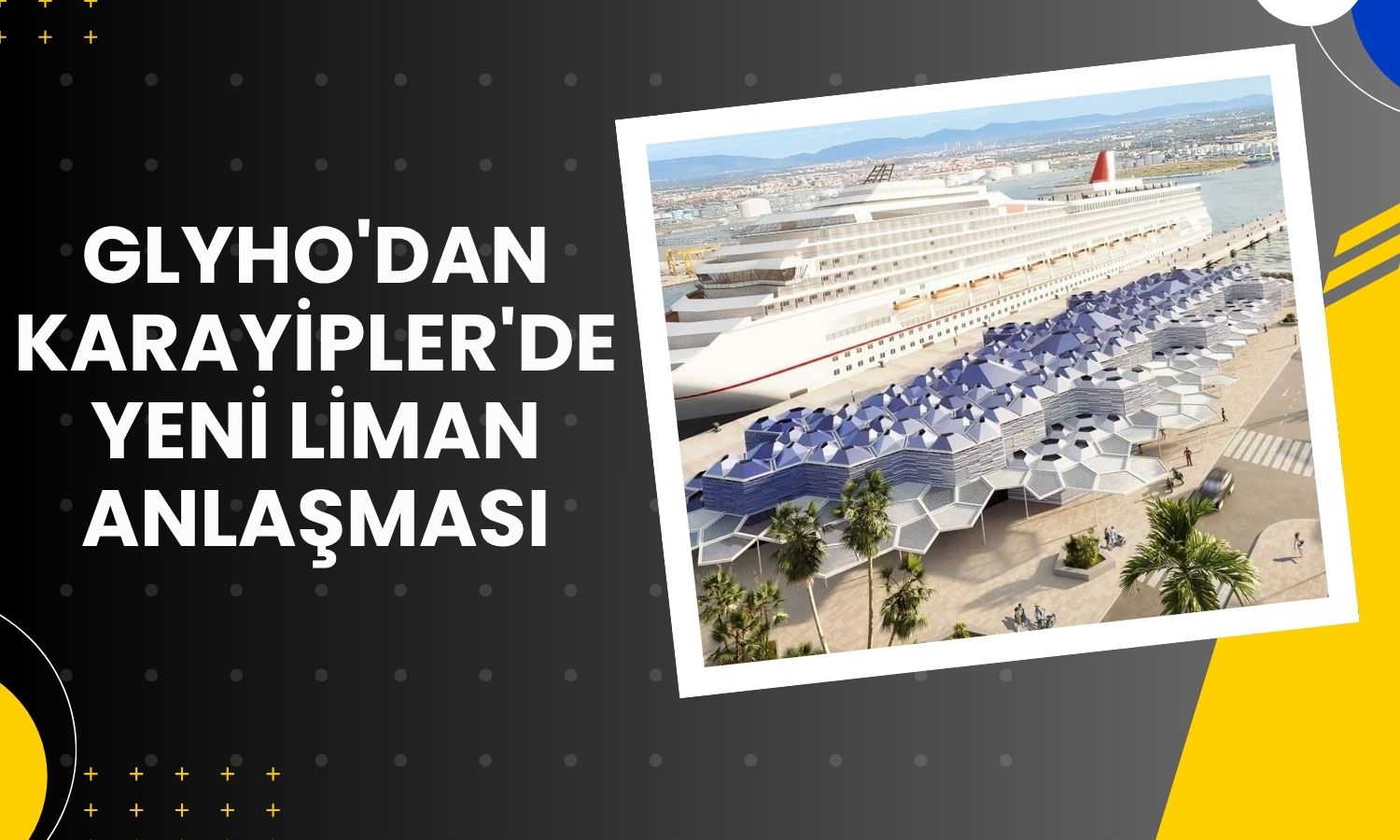 Global Ports Holding, St. Vincent Limanı’nı 30 yıl işletecek