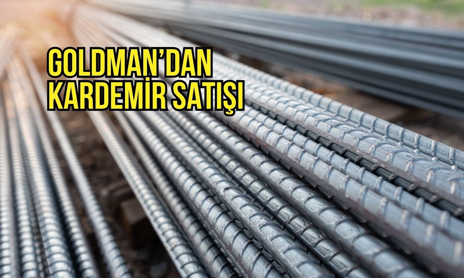 Goldman Sachs’tan Kardemir paylarında dev satış