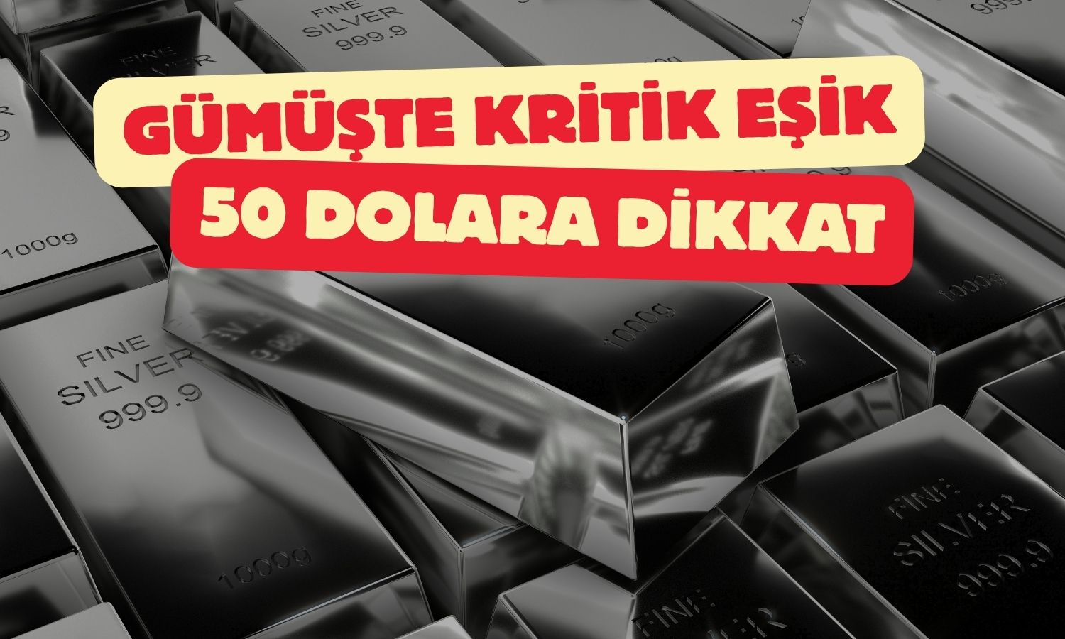 Heraeus’tan gümüş değerlendirmesi: 50 dolar eşiği önemli