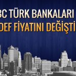 HSBC 3 Türk bankası için hedef fiyatını güncelledi