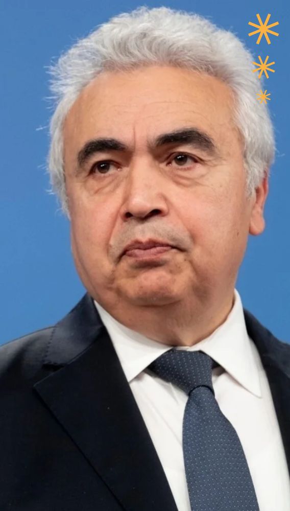 IEA Başkanı Birol: Enerji piyasaları 2027'de savaş öncesine dönmeyecek