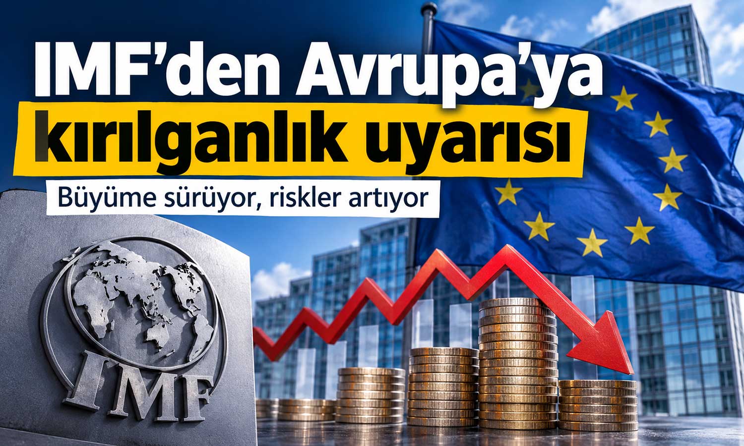 IMF’den Türkiye tahmini: 2026’da büyüme yüzde 2,7