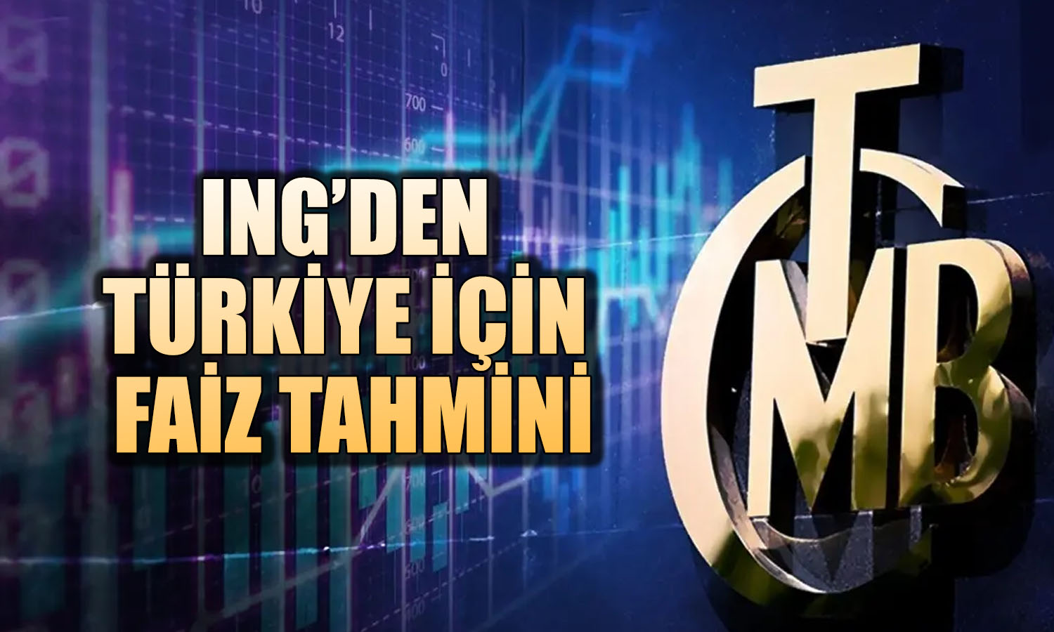ING, TCMB’den 200 baz puanlık faiz indirimi bekliyor