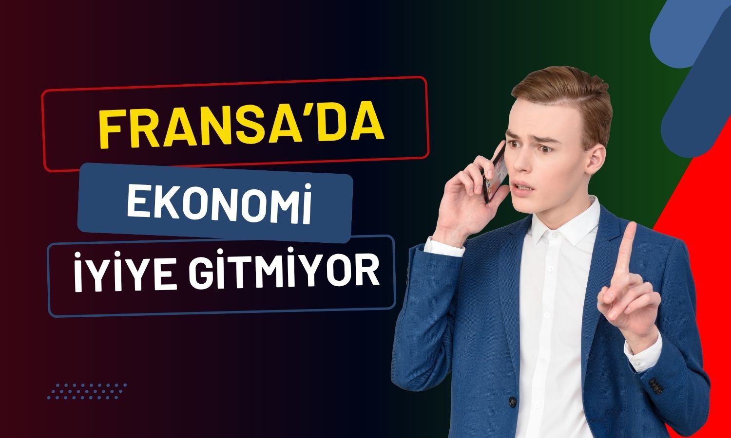 ING uyardı: Fransa’da durgunluk riski güçleniyor