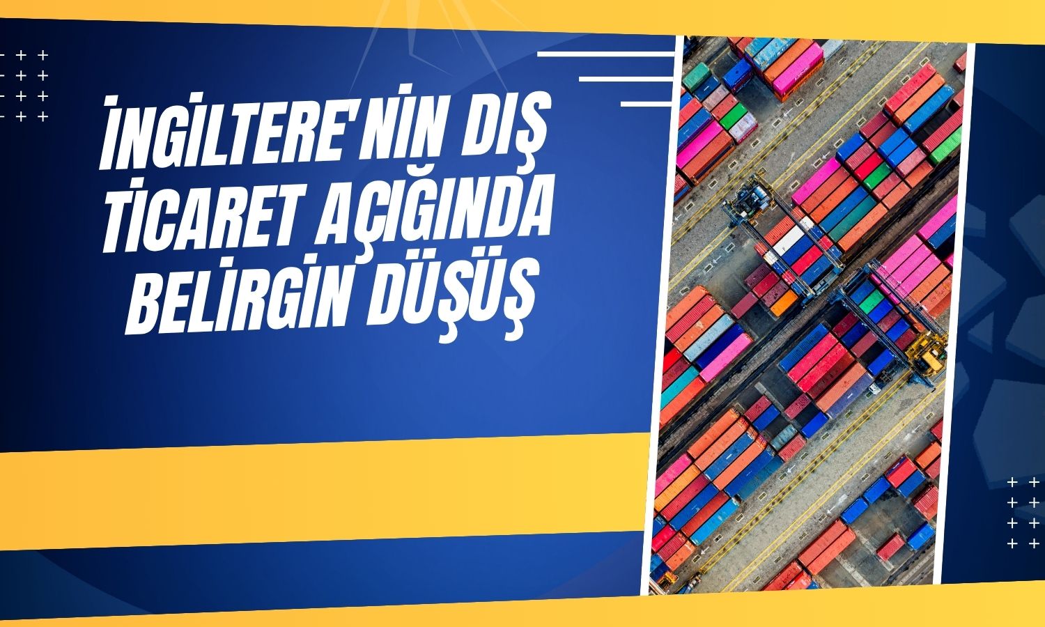 İngiltere’nin dış ticaret açığı 920 milyon sterline geriledi