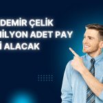 Kardemir Çelik’ten 100 milyon TL’lik pay geri alım programı