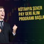 Kütahya Şeker 7 milyon TL fonla pay geri alacak