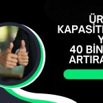 Kuzey Boru’nun Gaziantep’teki tesisinde inşaat tamamlandı