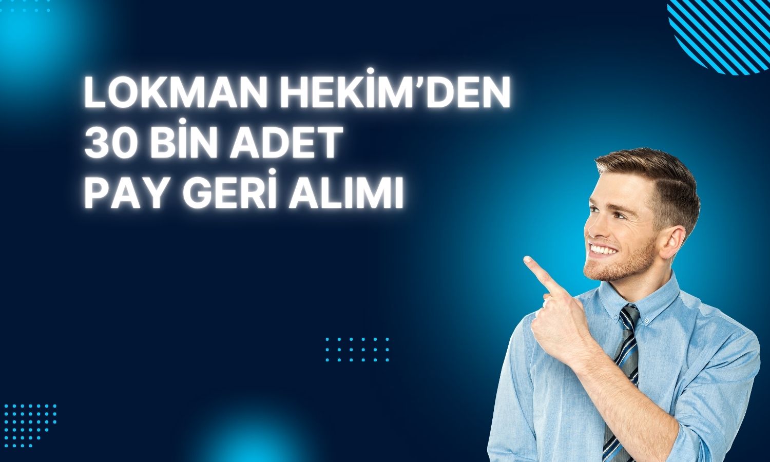 Lokman Hekim geri alımı sürdürüyor: Oran yüzde 6,14’e ulaştı
