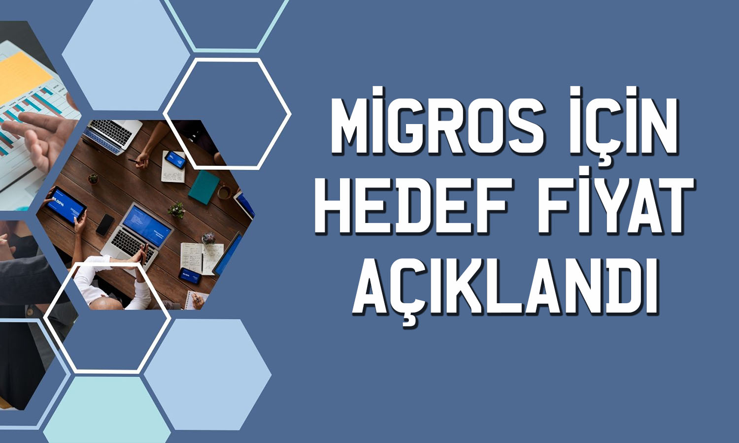 Migros için yeni hedef fiyat! Yüzde 86 potansiyele işaret edildi