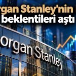 Morgan Stanley beklentileri aştı: Varlık yönetiminde rekor kırdı