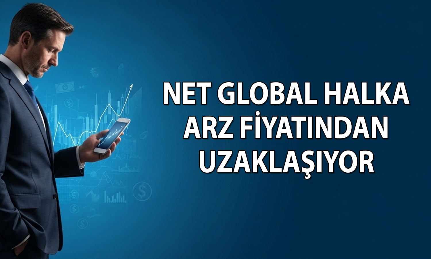 Net Global halka arz sonrası yüzde 51 değer kaybetti