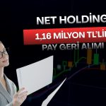 Net Holding’in sermayesindeki payı yüzde 10,42’ye çıktı