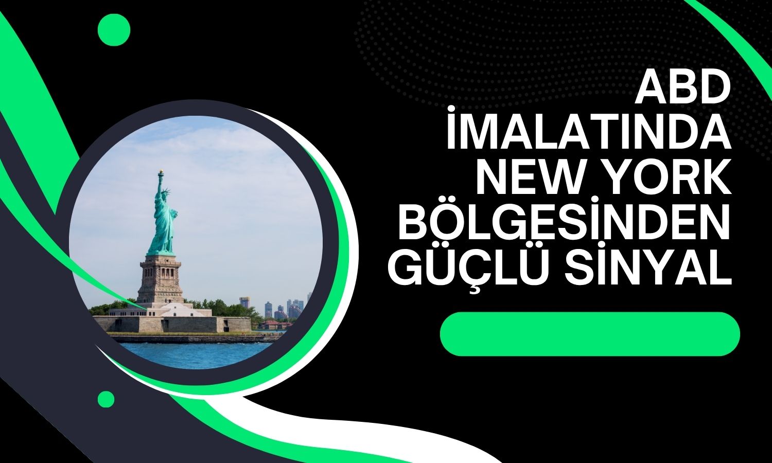 New York’ta imalat koşulları yaklaşık beş yılın zirvesinde