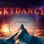 Paramount ve Warner Bros. birleşti: Yeni şirket Skydance oldu