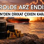 Petrol 100 doları aştı: Çin kararı piyasayı sarstı