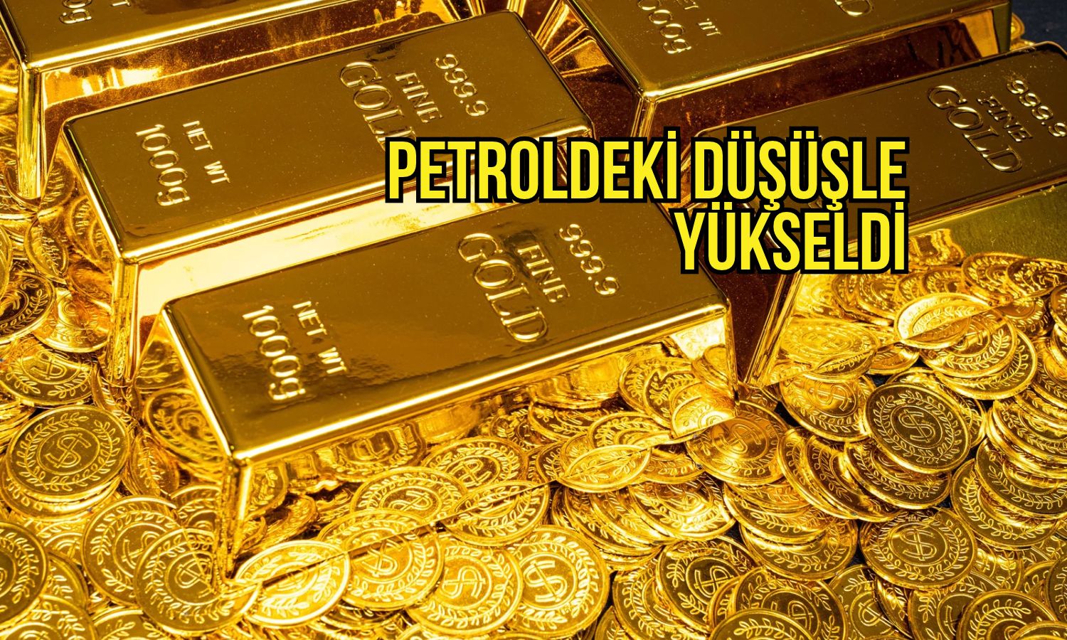 Petroldeki düşüş altın fiyatlarını destekledi