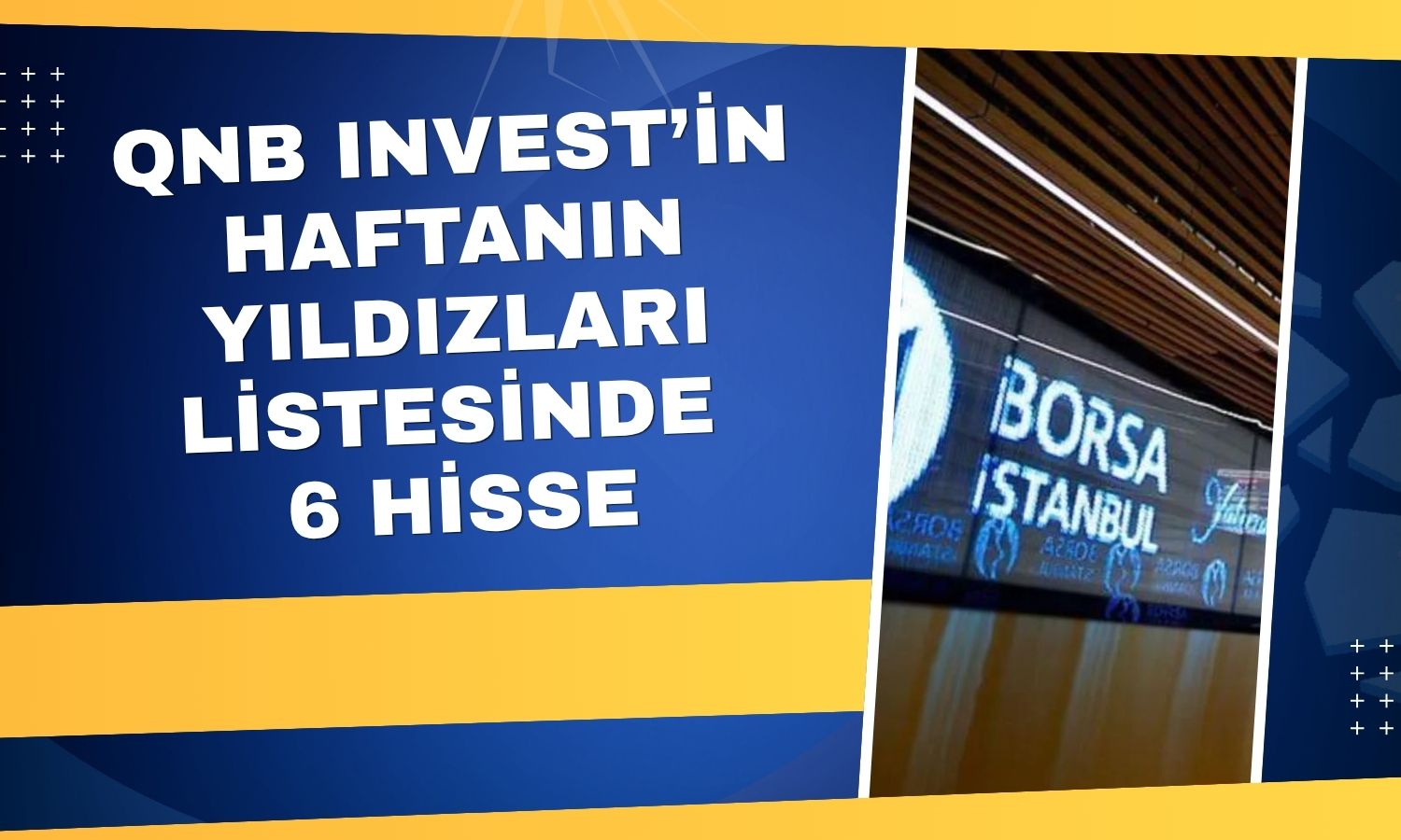 QNB Invest’ten haftanın yıldız hisseleri: ASELS listede