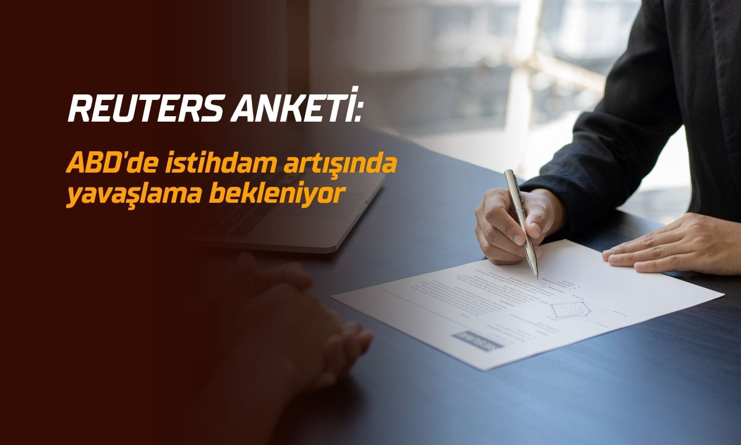 Reuters anketi: ABD’de istihdam artışında yavaşlama bekleniyor
