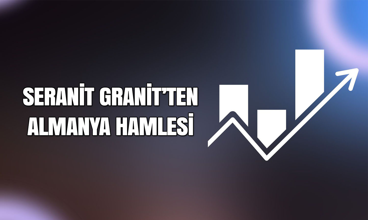 Seranit Almanya’da büyüyor: Showroom faaliyete başladı