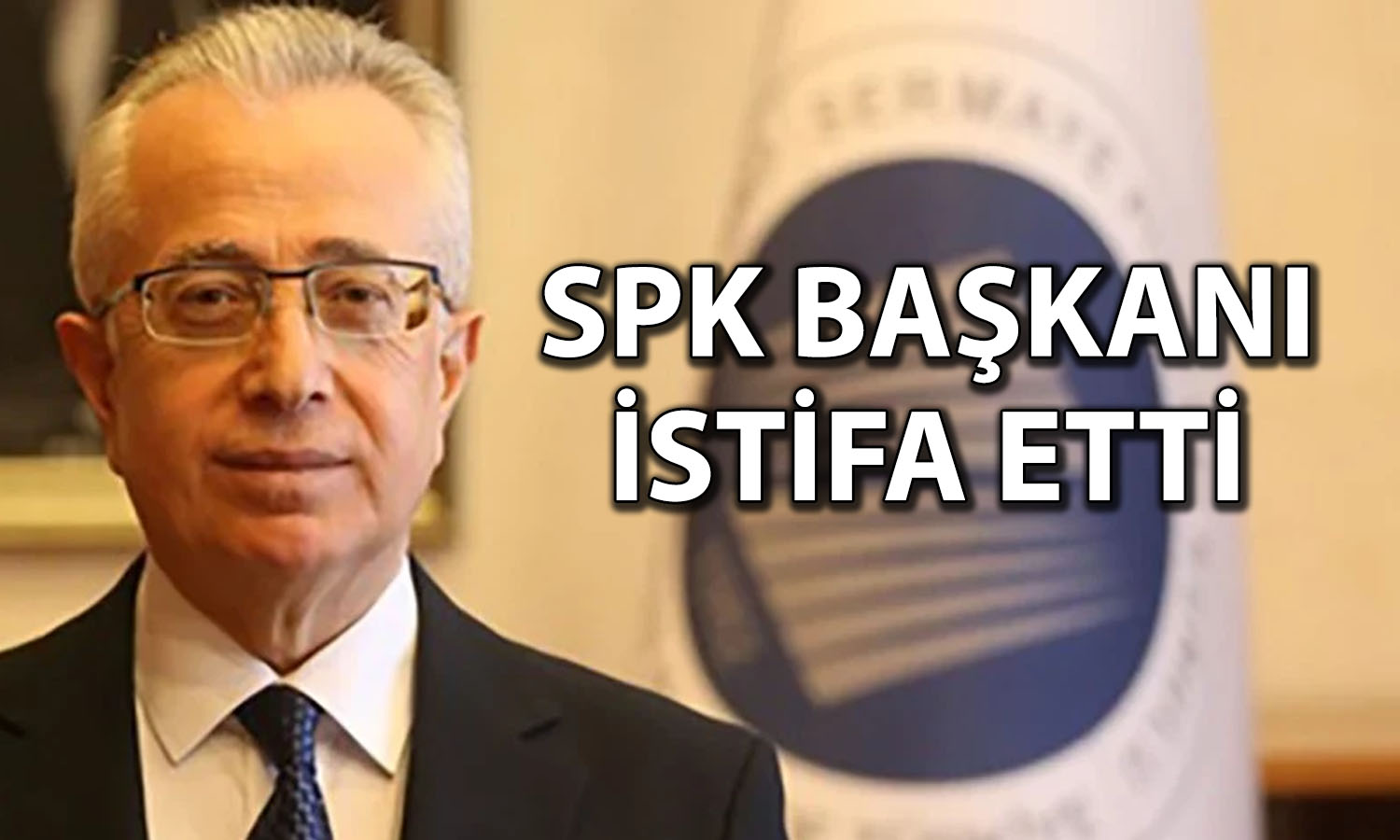 Sermaye Piyasası Kurulu Başkanı Mahmut Sütçü istifa etti