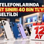 Sıfır ve yenilenmiş telefonlarda taksit kuralları değişti