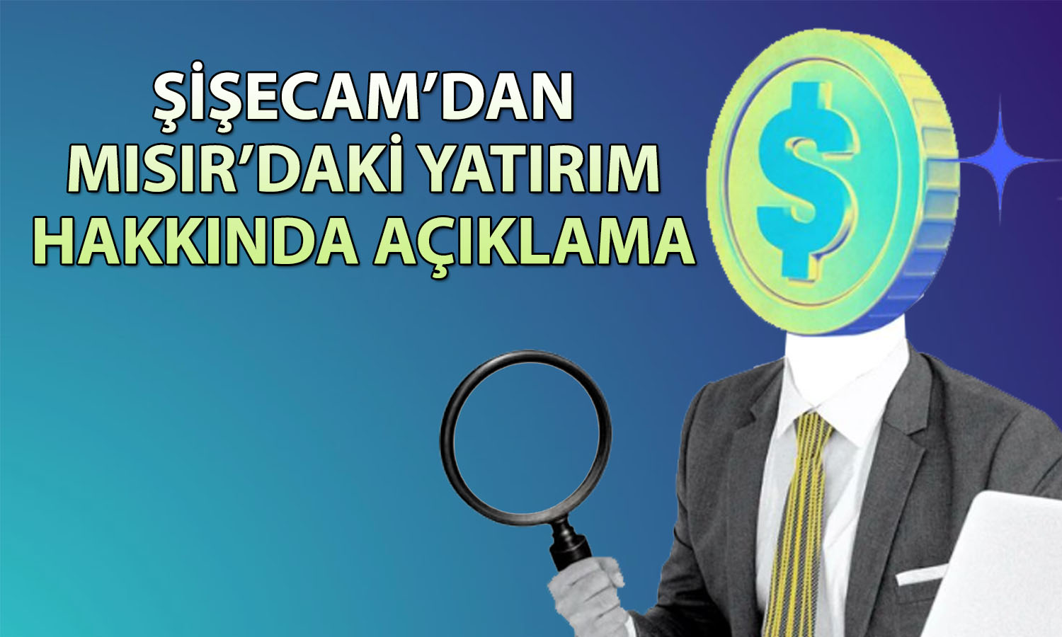 Şişecam Mısır’daki düzcam üretim kapasitesini ikiye katladı