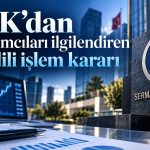 SPK’dan kredili işlemler için yeni karar: Süre uzatıldı