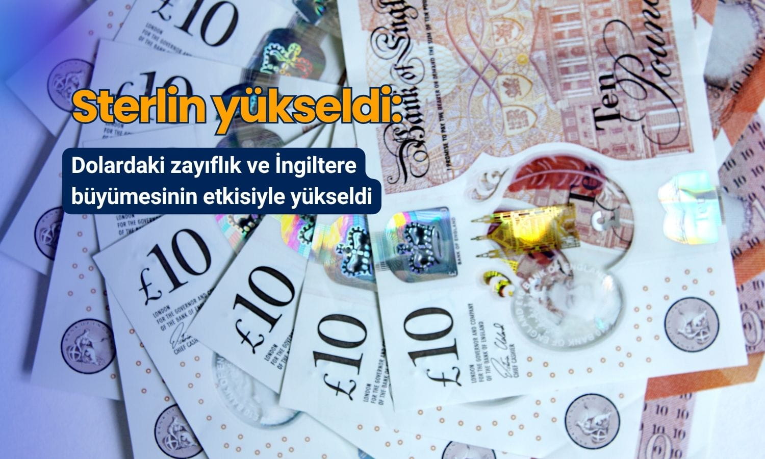 Sterlin dolardaki zayıflık ve İngiltere GSYİH verisiyle yükseldi