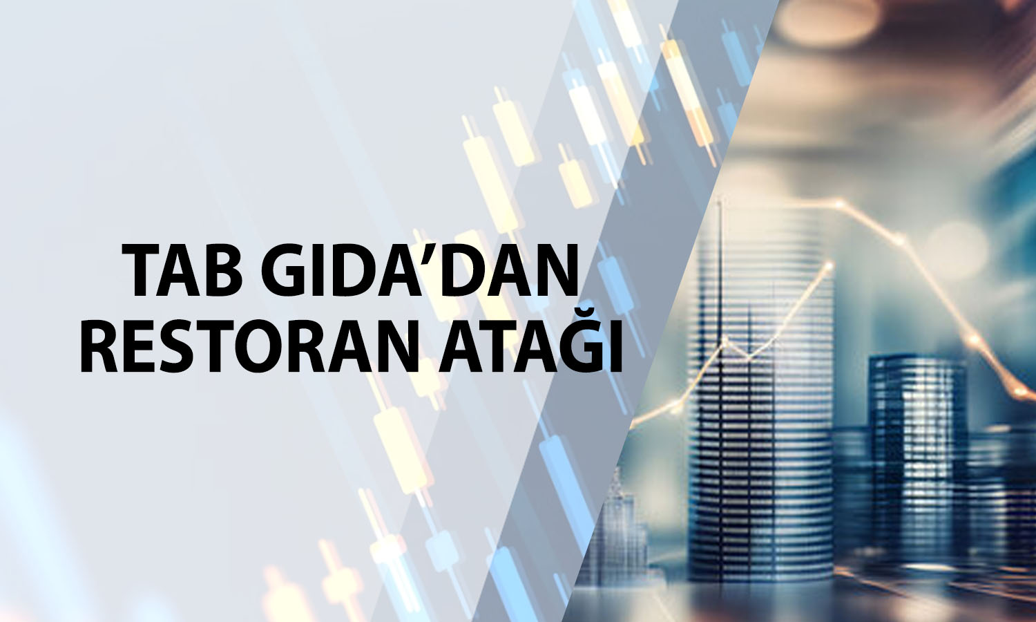 TAB Gıda’nın (TABGD) restoran sayısı 2164’e yükseldi