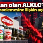 Taban olan ALKLC’den SPK incelemesine ilişkin açıklama