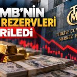 TCMB’nin altın ve döviz rezervleri geriledi