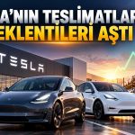 Tesla’dan beklentilerin üzerinde teslimat performansı