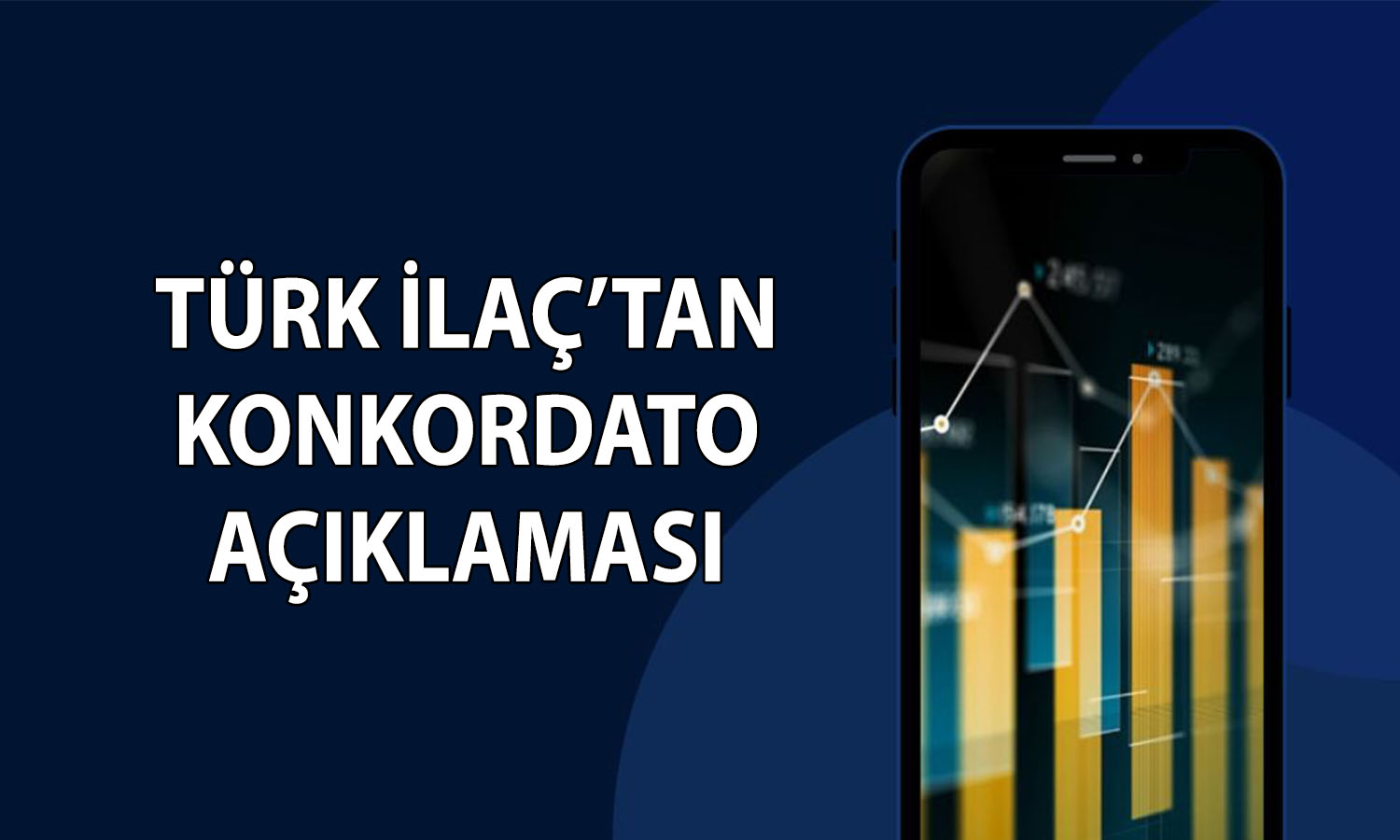 Türk İlaç’ta konkordato sürecinde kesin mühlet kararı